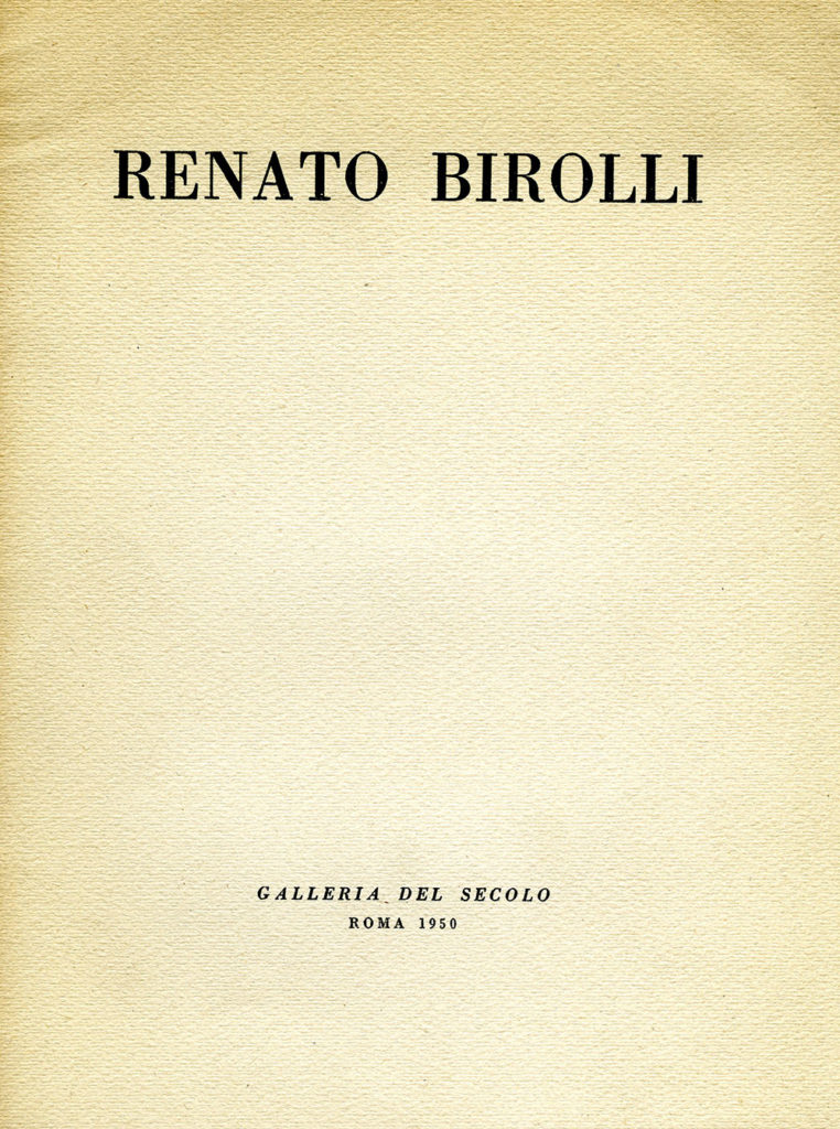 Renato Birolli, Galleria del Secolo, Roma, 25 marzo-6 aprile 1950